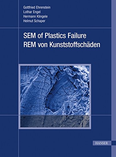 Stock image for SEM of Plastics Failure / REM Von Kunststoffschaden for sale by Revaluation Books