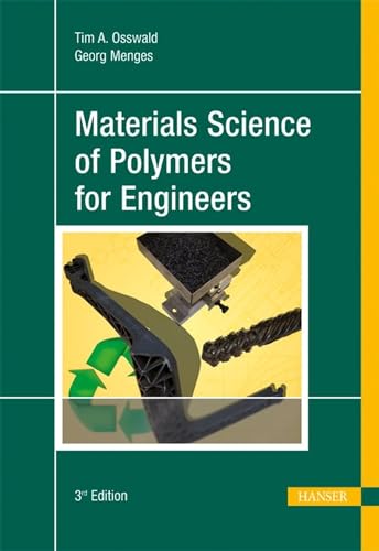 Beispielbild fr Materials Science of Polymers for Engineers 3E zum Verkauf von BooksRun