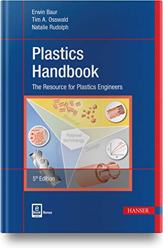 Stock image for Plastics Handbook 5E: The Resource for Plastics Engineers for sale by Books Unplugged