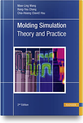Imagen de archivo de Molding Simulation: Theory and Practice a la venta por GF Books, Inc.