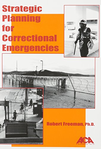 Imagen de archivo de Strategic Planning for Correctional Emergencies a la venta por Better World Books