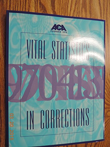 Beispielbild fr Vital Statistics in Corrections zum Verkauf von Better World Books: West