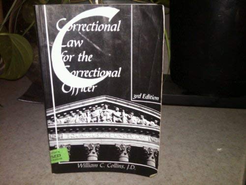 Beispielbild fr Correctional Law for the Correctional Officer zum Verkauf von Better World Books