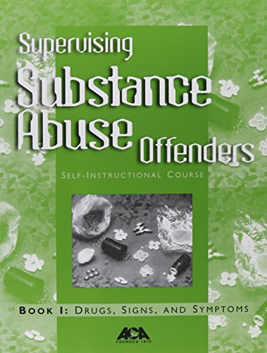 Supervising Substance Abuse Offenders Self-Instructional Course (9781569911419) by Haynes, Peter