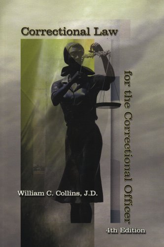 9781569912096: Correctional Law for the Correctional Officer, 4th edition