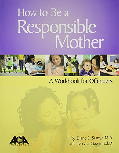 Stock image for How to Be a Responsible Mother: Workbook for sale by ZBK Books