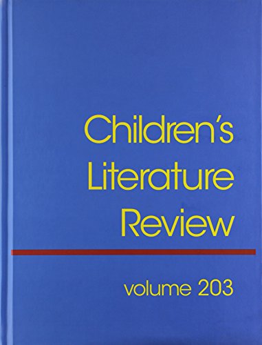 9781569955659: Children's Literature Review: Excerts from Reviews, Criticism, and Commentary on Books for Children and Young People: 203