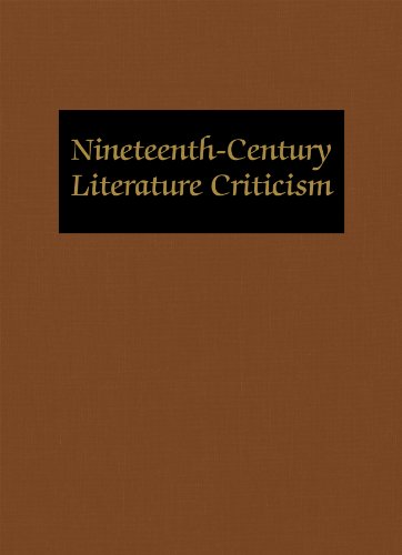 9781569956014: Nineteenth-Century Literature Criticism: Criticism Od the Works of Novelists, Philosophers, and Other Creative Writers Who Died Between 1800 and 1899, ... Critical Appraisals to Current Evaluations