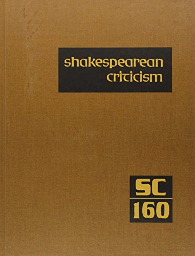 9781569957103: Shakespearean Criticism: Excerpts from the Criticism of William Shakespeare's Plays & Poetry, from the First Published Appraisals to Current Evaluations: 160