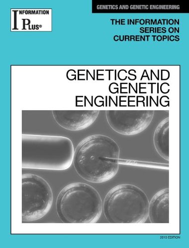 9781569957899: Genetic & Genetic Engineering (Information Plus Reference Series)