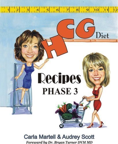 Stock image for HCG Diet Recipes for PHASE 3 for sale by GF Books, Inc.