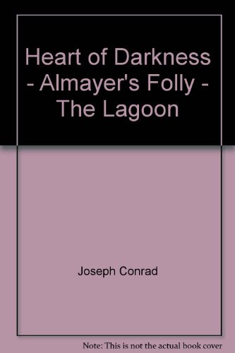 Beispielbild fr Heart of Darkness - Almayer's Folly - The Lagoon zum Verkauf von HPB-Diamond