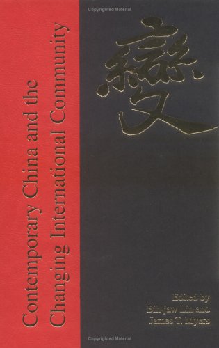 Imagen de archivo de Contemporary China and the Changing International Community a la venta por Better World Books