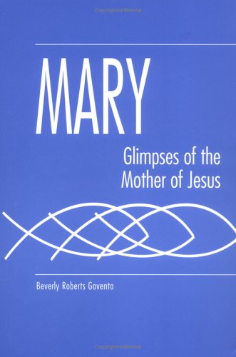 Beispielbild fr Mary: Glimpses of the Mother of Jesus (Studies on Personalities of the New Testament) zum Verkauf von HPB-Ruby
