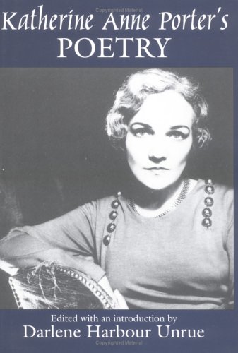 Stock image for Katherine Anne Porter's Poetry for sale by Better World Books