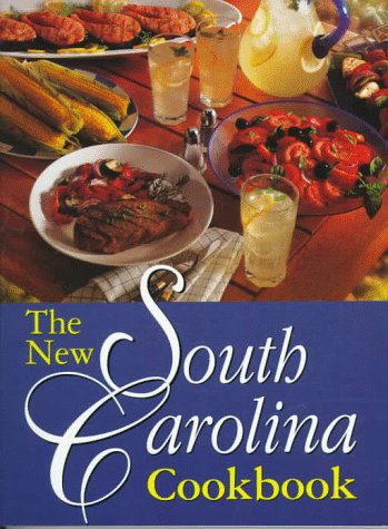 Stock image for The New South Carolina Cookbook for sale by Revaluation Books