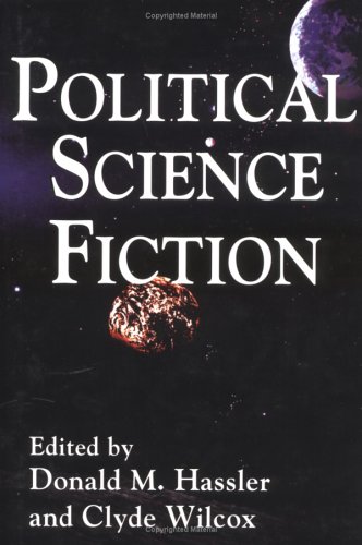 Imagen de archivo de Political Science Fiction a la venta por ThriftBooks-Atlanta