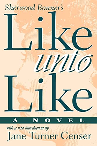 Stock image for Like Unto Like for sale by Blackwell's