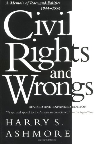 Stock image for Civil Rights and Wrongs: A Memoir of Race and Politics, 1944-1996 for sale by HPB Inc.