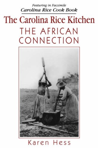 Stock image for Carolina Rice Kitchen: The African Connection for sale by ThriftBooks-Dallas