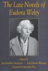 Stock image for The Late Novels of Eudora Welty for sale by Burke's Book Store