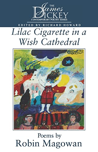 9781570032707: Lilac Cigarette in a Wish Cathedral: Poems (The James Dickey Contemporary Poetry Series)
