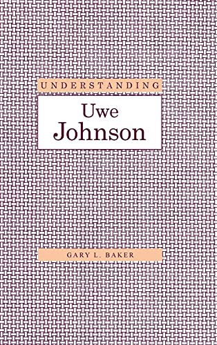 Stock image for Understanding Uwe Johnson for sale by Better World Books: West