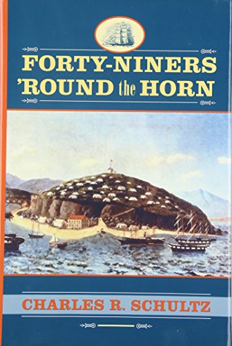 Imagen de archivo de Forty-Niners Round the Horn (Studies in Maritime History) a la venta por HPB Inc.