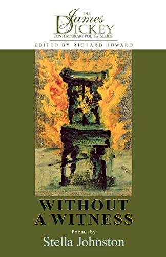 Stock image for Without a Witness (James Dickey Contemporary Poetry (Paperback)) for sale by Bookmonger.Ltd