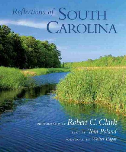 Imagen de archivo de Reflections of South Carolina a la venta por GF Books, Inc.