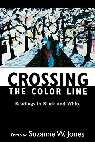 9781570033766: Crossing the Color Line: Readings in Black and White