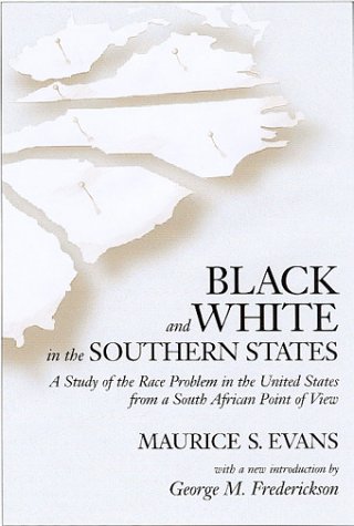9781570034091: Black and White in the Southern States: A Study of the Race Problem in the United States from a South African Point of View (Southern Classics)