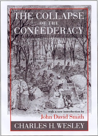 The Collapse of the Confederacy (9781570034107) by Wesley, Charles H.