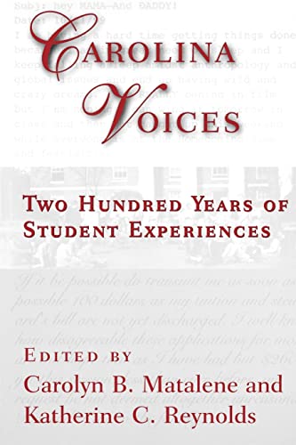 Beispielbild fr Carolina Voices: Two Hundred Years of Student Experiences zum Verkauf von Save With Sam