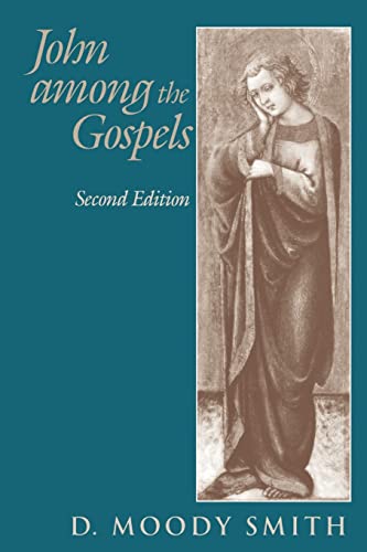 Stock image for John Among the Gospels (Second Edition) for sale by ZBK Books