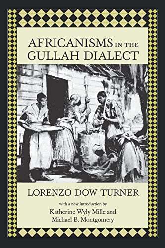 9781570034527: Africanisms in the Gullah Dialect (Southern Classics)