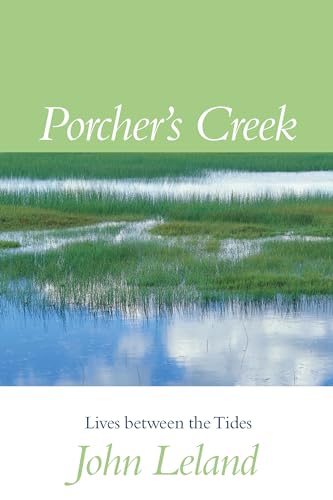 Beispielbild fr Porcher's Creek : Lives Between the Tides zum Verkauf von Better World Books
