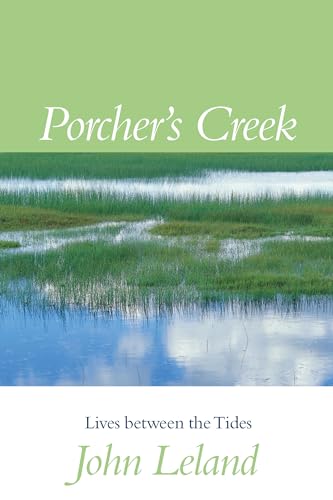 Stock image for Porcher's Creek: Lives Between the Tides for sale by ThriftBooks-Dallas