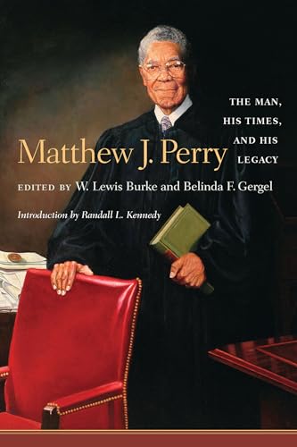 Stock image for Matthew J. Perry: The Man, His Times, and His Legacy for sale by ThriftBooks-Atlanta