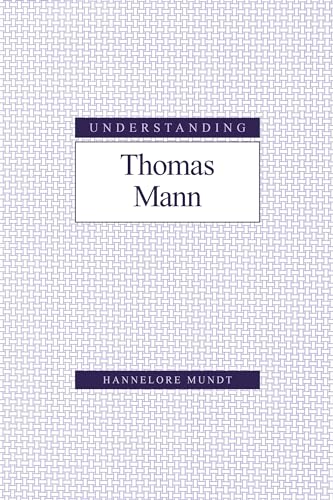 Stock image for Understanding Thomas Mann for sale by Better World Books: West
