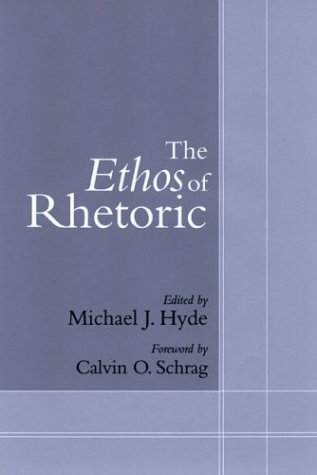 Beispielbild fr The Ethos of Rhetoric (Studies in Rhetoric/Communication) zum Verkauf von BooksRun