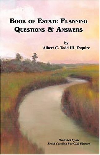 Book Of Estate Planning Questions And Answers (9781570035760) by Todd, Albert C.