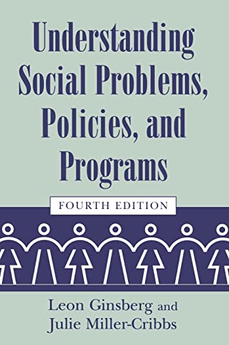 Beispielbild fr Understanding Social Problems, Policies, and Programs (Social Problems and Social Issues) zum Verkauf von Wonder Book