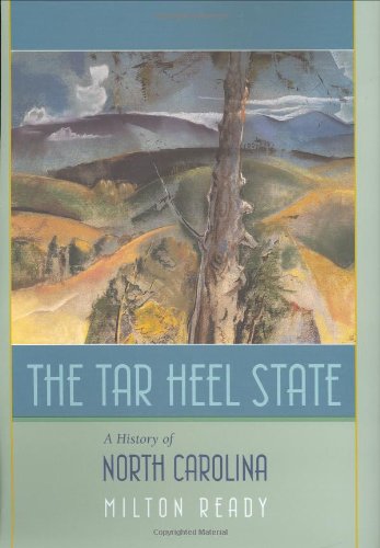 Beispielbild fr The Tar Heel State: A History of North Carolina zum Verkauf von ThriftBooks-Dallas