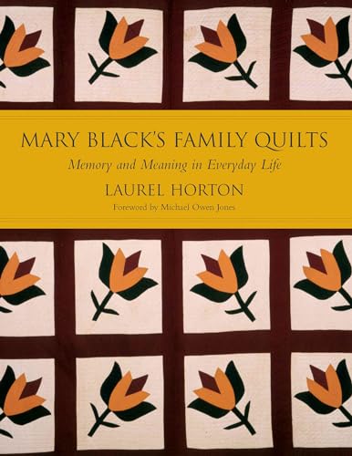 Stock image for Mary Black's Family Quilts Memory & Meaning in Everyday Life for sale by Harry Alter