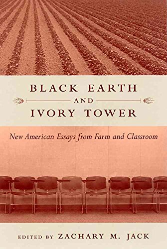 9781570036118: Black Earth and Ivory Tower: New American Essays from Farm and Classroom