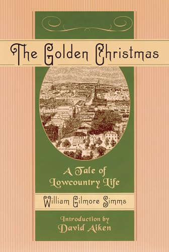 Beispielbild fr The Golden Christmas: A Tale of Lowcountry Life zum Verkauf von Books Unplugged