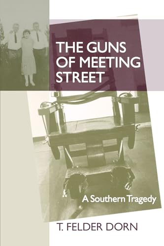 The Guns of Meeting Street: A Southern Tragedy