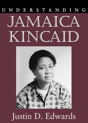 Stock image for Understanding Jamaica Kincaid for sale by Better World Books: West