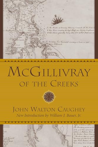 Imagen de archivo de McGillivray of the Creeks a la venta por Powell's Bookstores Chicago, ABAA